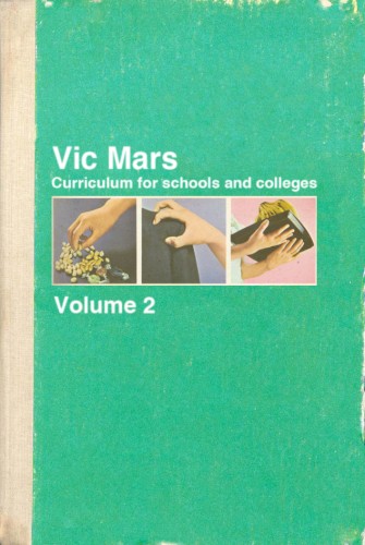 Curriculum for Schools and Colleges: Volume 2