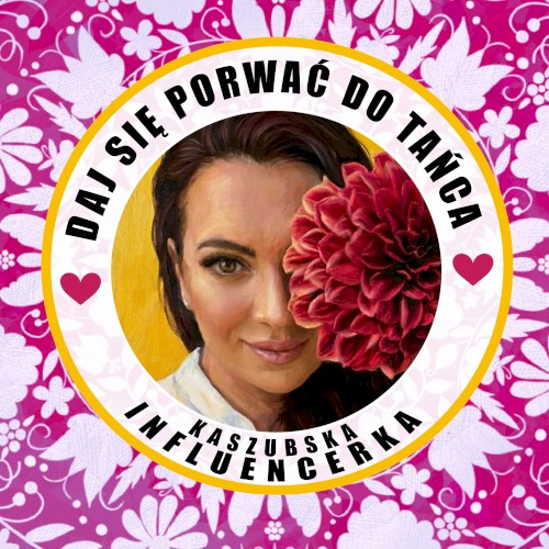 DAJ SIĘ PORWAĆ DO TAŃCA