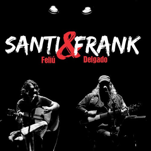 Santi & Frank