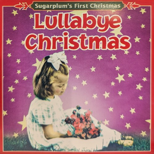 Sugarplum's First Christmas - Lullabye Christmas