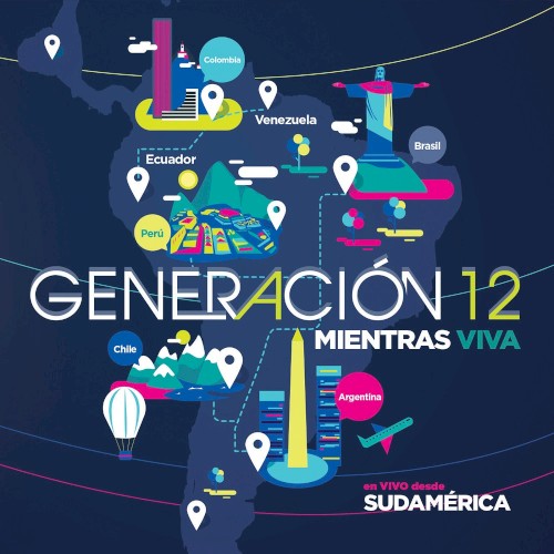 Mientras viva: En vivo desde Sudamérica