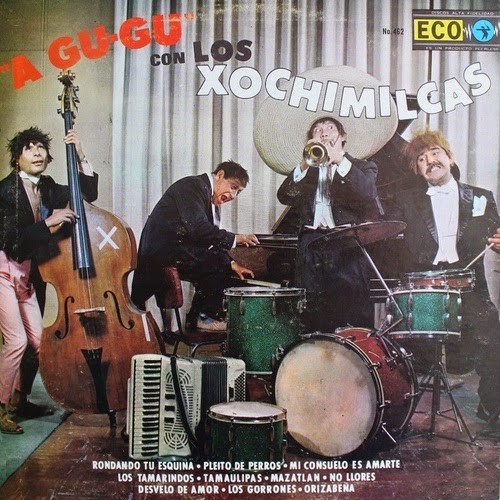 A gu‐gú con Los Xochimilcas