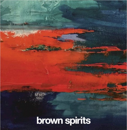 Brown Spirits &ndash; Vol 3