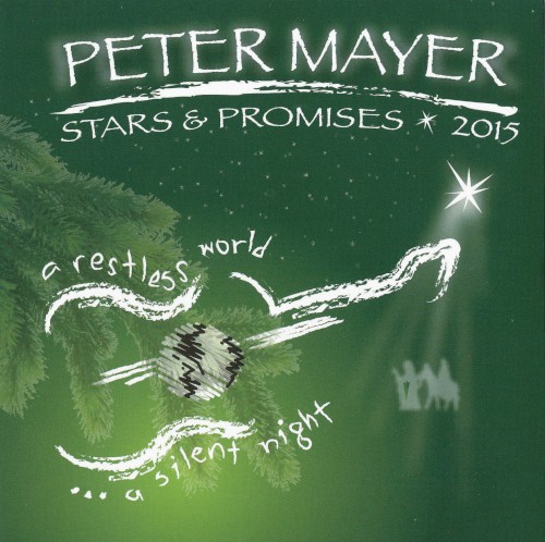 Stars & Promises 2015: A Restless World...A Silent Night