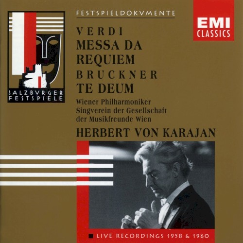 Verdi: Messa da Requiem / Bruckner: Te Deum