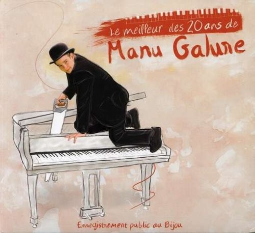 Le meilleur des 20 ans de Manu Galure