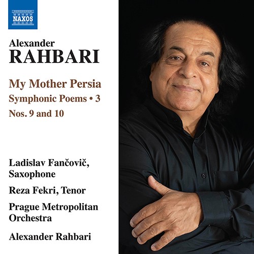 My Mother Persia: Symphonic Poems • 3