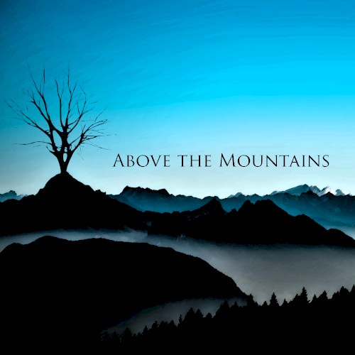 Above the Mountains