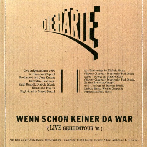Wenn schon keiner da war (Live Geheimtour '91)