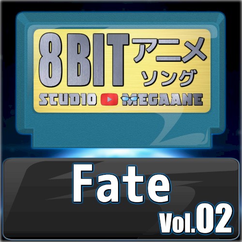 Fate 8bit vol.02