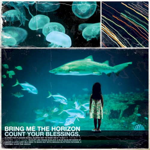 Bring Me the Horizon &ndash; Count Your Blessings