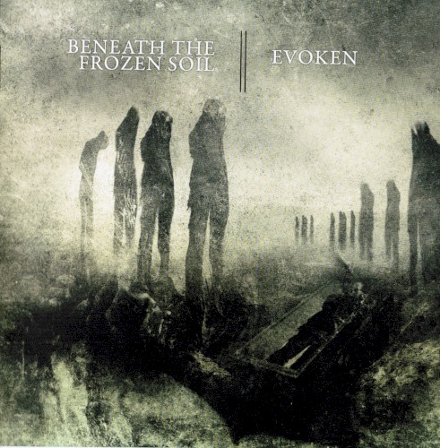 Evoken / Beneath the Frozen Soil
