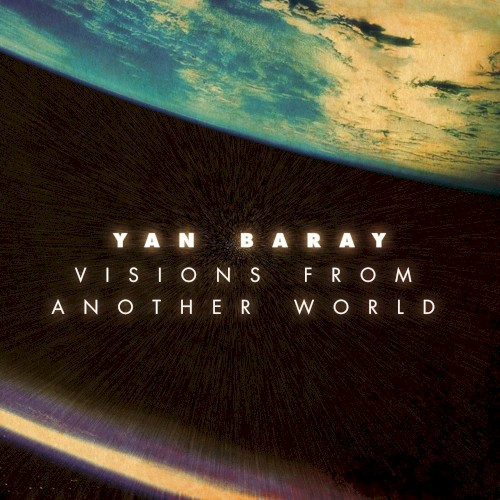 Visions From Another World