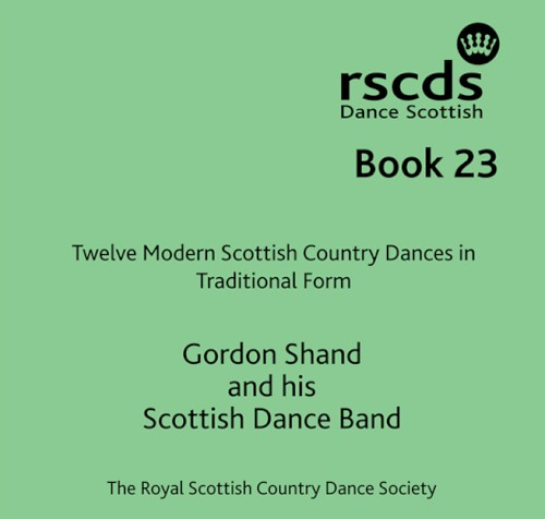 Book 23: Twelve Modern Scottish Country Dances in Traditional Form