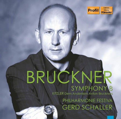 Bruckner: Symphony 8 / Kitzler: Dem Andenken Anton Bruckners