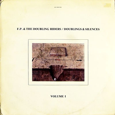 Doublings & Silences Volume I
