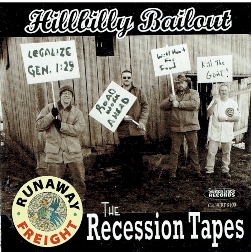 Hillbilly Bailout: The Recession Tapes