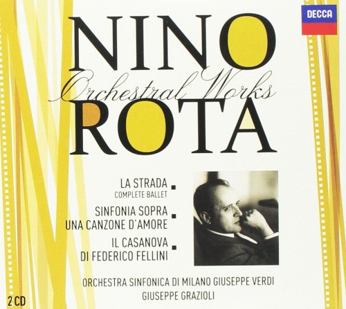 Orchestral Works: La Strada (Complete Ballet) / Sinfonia Sopra Una Canzone D'Amore / Il Casanova Di Federico Fellini