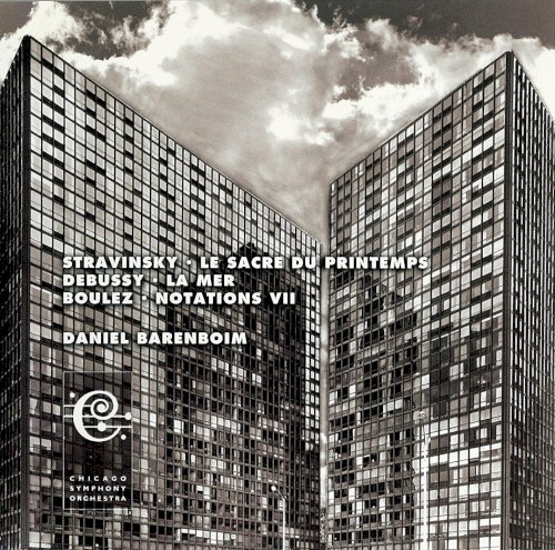 Stravinsky: Le Sacre du printemps / Debussy: La Mer / Boulez: Notations VII