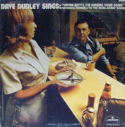 Dave Dudley Sings “Listen Betty, I’m Singing Your Song”