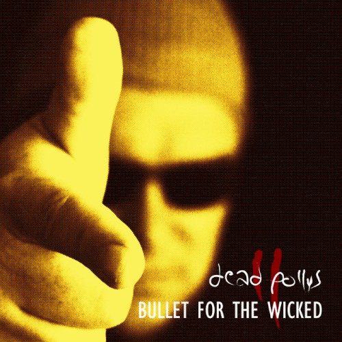 Bullet for the Wicked