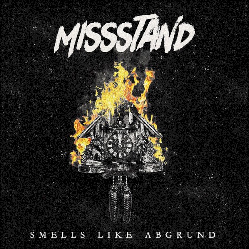 Missstand &ndash; Smells Like Abgrund