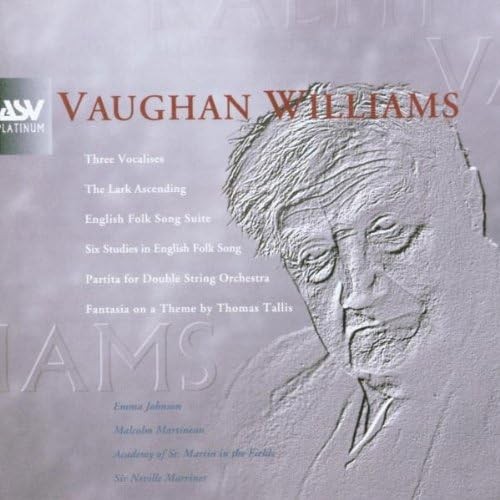 Three Vocalises / The Lark Ascending / English Folk Song Suite