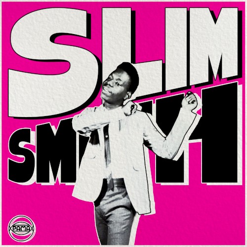 Pama Hitmakers: Slim Smith