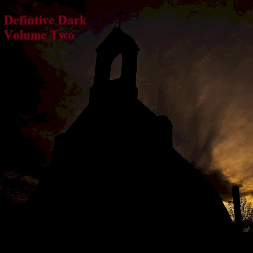 Definitive Dark: Volume Two