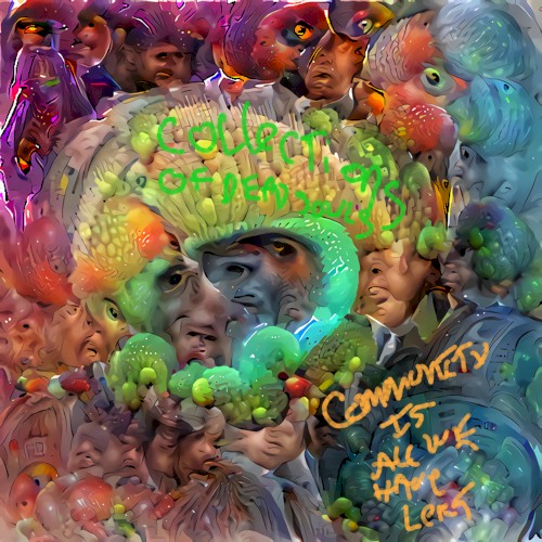 Community Is All We Have Left