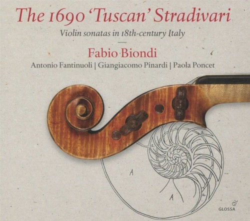 The 1690 “Tuscan” Stradivari: Violin Sonatas in 18th-Century Italy