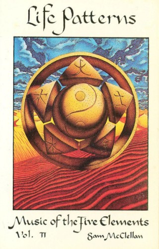 Music of the Five Elements Vol. II: Life Patterns