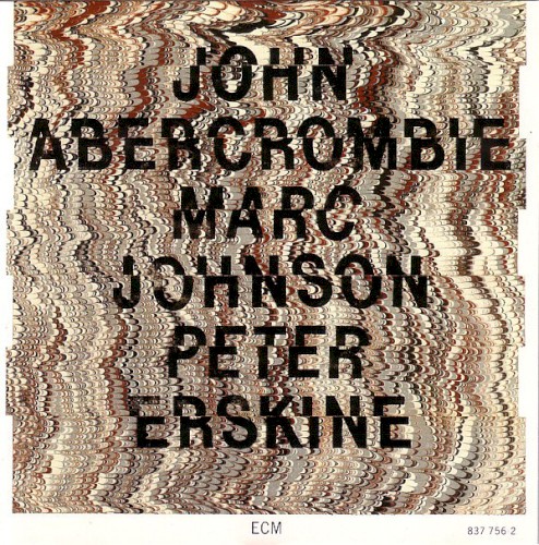 John Abercrombie, Marc Johnson & Peter Erskine