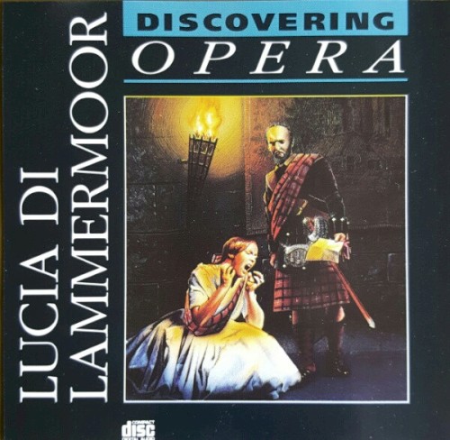 Lucia di Lammermoor: Highlights