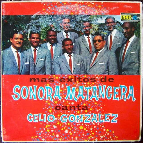 Más éxitos de Sonora Mantancera canta Celio González