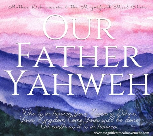 Our Father Yahweh