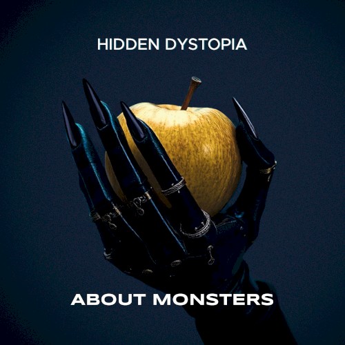 About Monsters &ndash; Hidden Dystopia