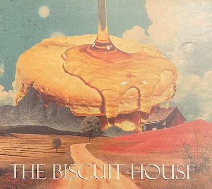 The Biscuit House