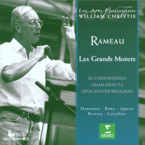 Les Grands Motets : In convertendo / Quam dilecta / Deus noster refugium