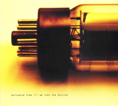 Porcupine Tree &ndash; We Lost the Skyline