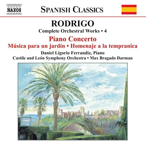 Complete Orchestral Works, Volume 4: Piano Concerto / Música para un jardín / Homenaje a la Tempranica