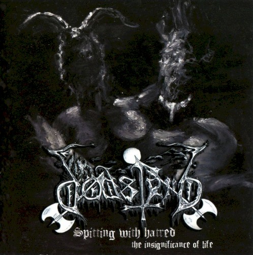 Spitting With Hatred the Insignificance of Life