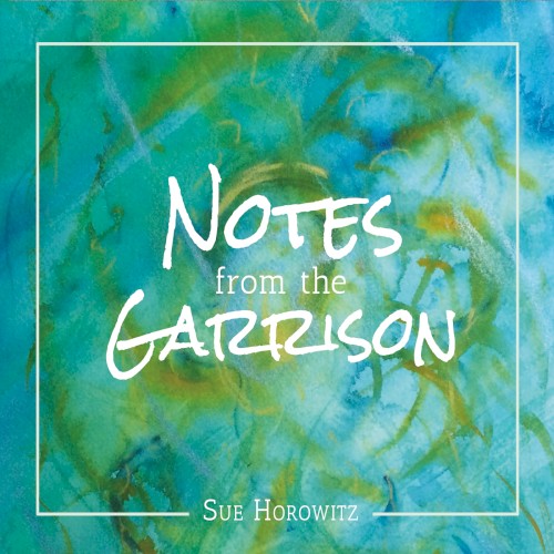 Notes from the Garrison