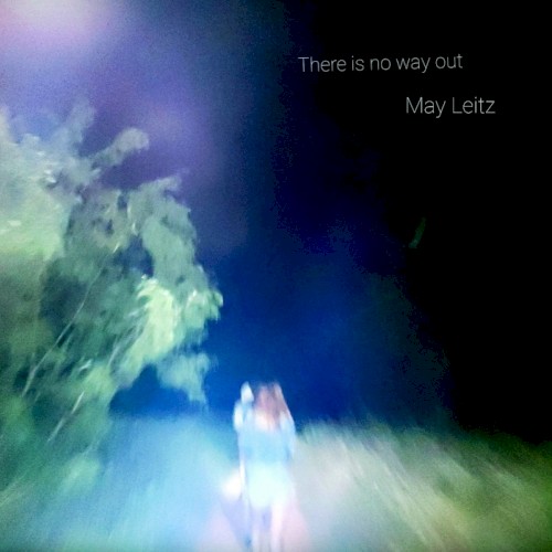 There Is No Way Out