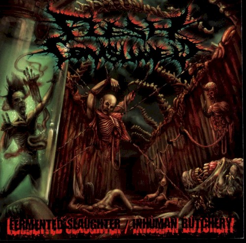 Fermented Slaughter / Inhuman Butchery