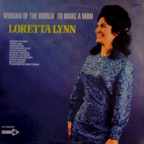 Woman of the World / To Make a Man