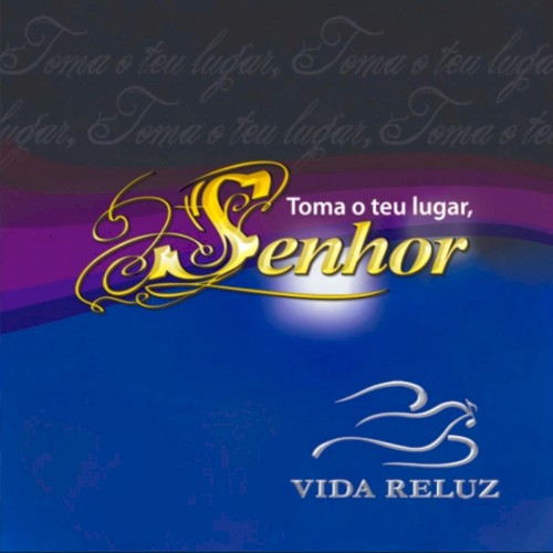 Toma o teu lugar, Senhor