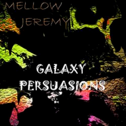 Galaxy Persuasions