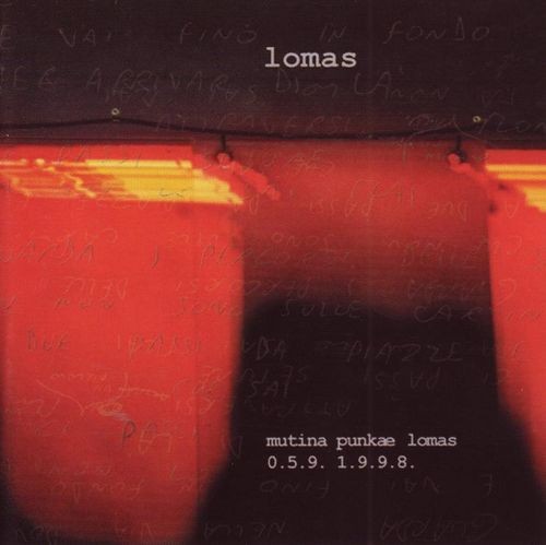 Mutina Punkæ Lomas / 0.5.9. 1.9.9.8.