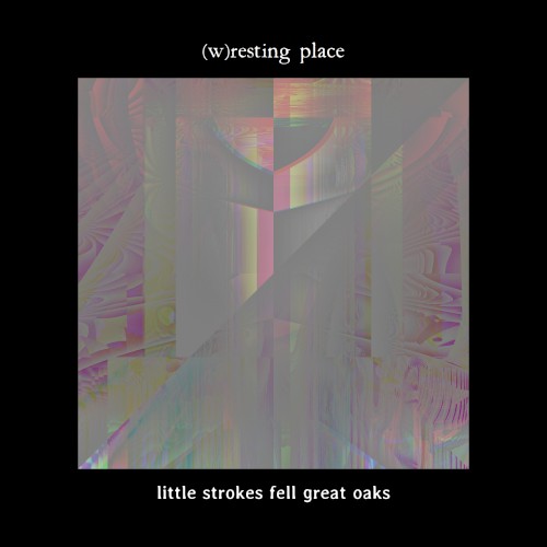little strokes fell great oaks